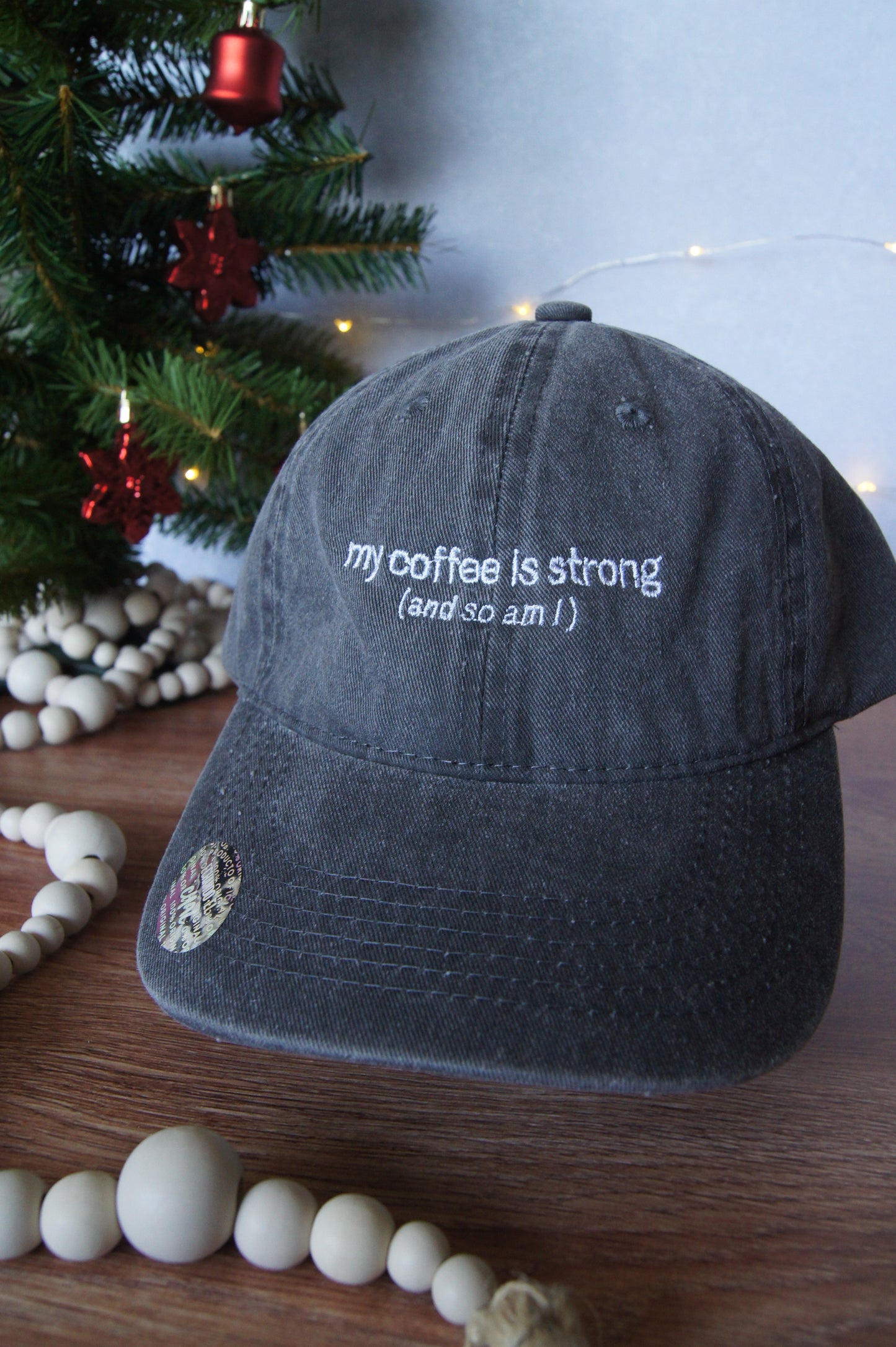 Gorra "my coffee is strong (and so am I)"